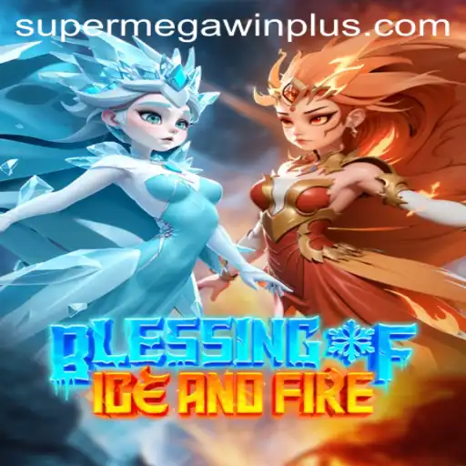 Discover the Thrilling World of Blessing of Ice and Fire: A Modern Gaming Sensation