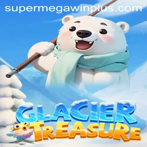 Explore the Frozen World of GlacierTreasure and Unleash a SUPERMEGAWIN