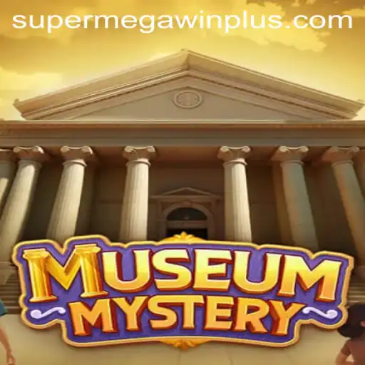 Dive into the Intrigue of MuseumMystery: Discover the Secrets Behind SUPERMEGAWIN