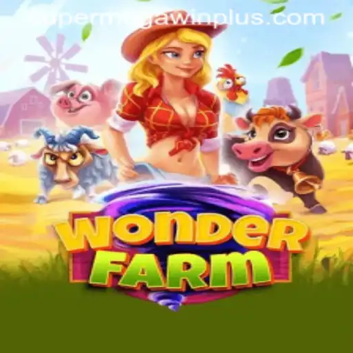 Exploring WonderFarm: Dive into the World of SUPERMEGAWIN Adventures